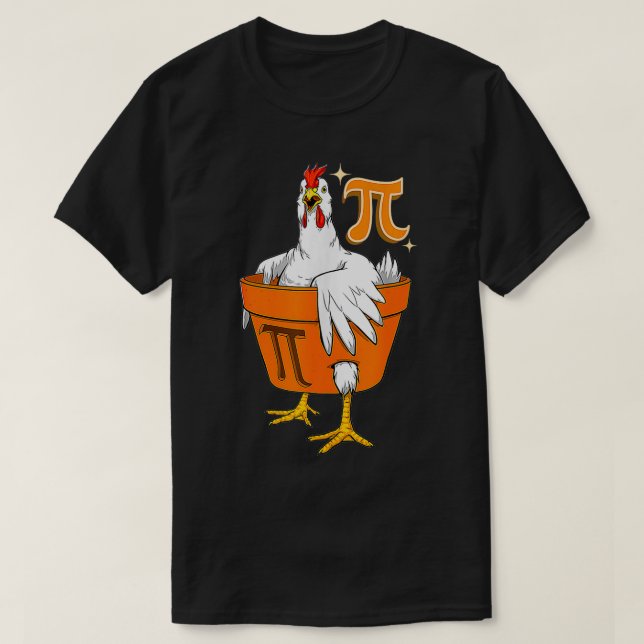 T-shirt Poulet Pot PI Jour Pi Jour Math Amoureux Dons Amus (Design devant)