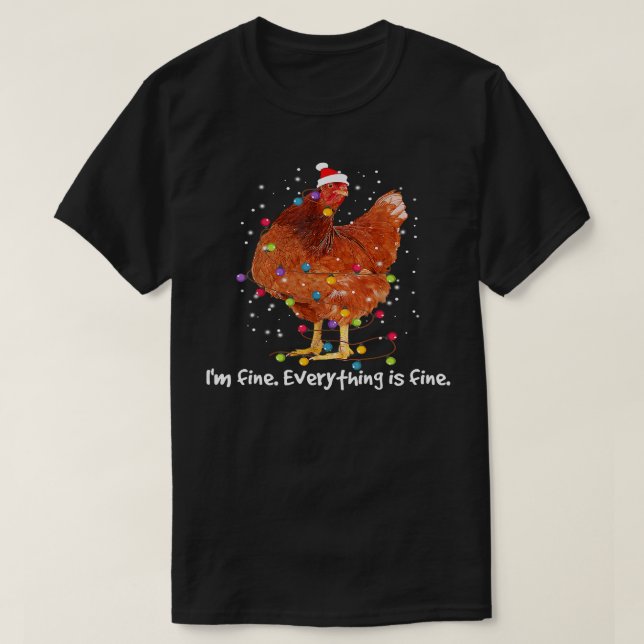T-shirt Poulet Poulet Jeu de Noël Éclairage Im Bien Tout E (Design devant)