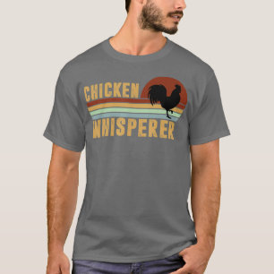 T-shirt Poulet Whisperer Hen Aime L'élevage animal drôle