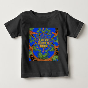 T-shirt Pour Bébé Acacia Alchemy : Je ne suis pas allergique à l'art