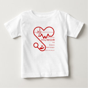 T-shirt Pour Bébé Apporter l'humour à chaque patient individuellemen