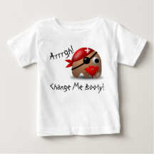 Arrgh ! Change me booty