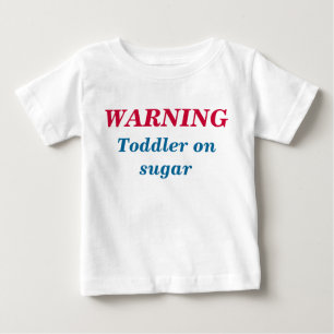 T-shirt Pour Bébé Avertissement.