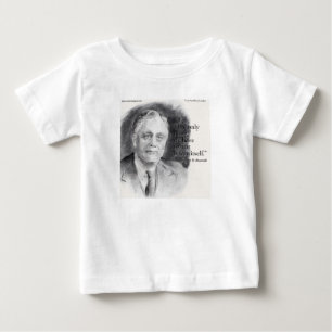 T-shirt Pour Bébé Beau portrait de FDR et citation "La peur elle-mêm