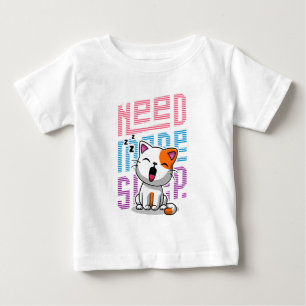 T-shirt Pour Bébé Besoin de plus de sommeil   Funny Cat expression d