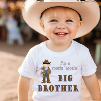 T-shirt Pour Bébé Big Brother Cute Cowboy Rootin' Tootin'
