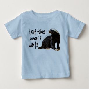 T-shirt Pour Bébé Blaireau de miel - I prend juste ce qu'I veut