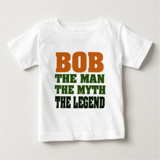 T-shirt Pour Bébé Bob - l'Homme, le Mythe, la Légende