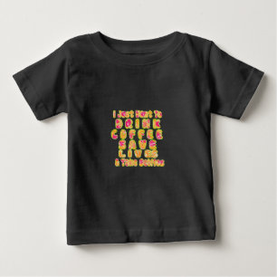 T-shirt Pour Bébé Boire du café Sauver des vies et prendre des selfi