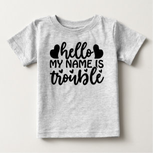 T-shirt Pour Bébé Bonjour mon nom est un problème