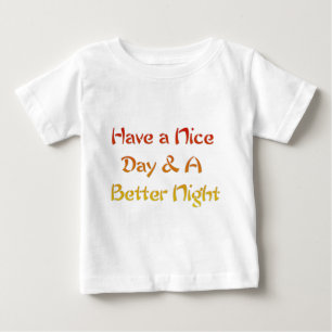 T-shirt Pour Bébé Bonne journée et une meilleure conception de texte