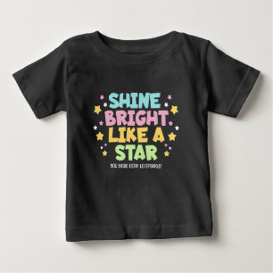 T-shirt Pour Bébé Brillez comme une étoile Citation Inspirante