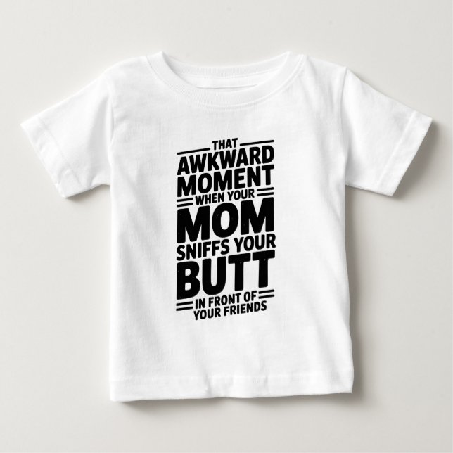 T-shirt Pour Bébé Cadeau Body Bébé Maman Renifle les Fesses Drôle (Devant)