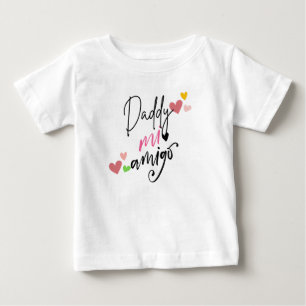 T-shirt Pour Bébé Cadeau de nouveau-né pour papa mi amigo