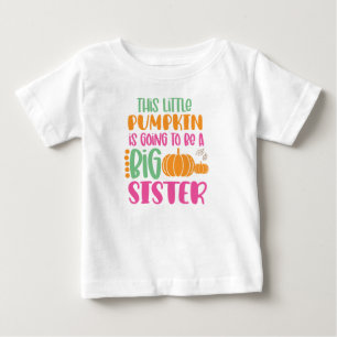 T-shirt Pour Bébé Ce Petit Citrouille Va Être Une Grande Soeur