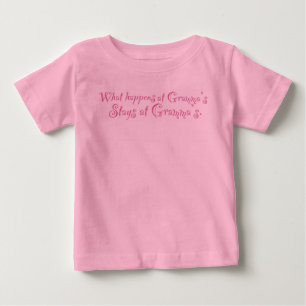 T-shirt Pour Bébé Ce qui se passe chez Gramma...