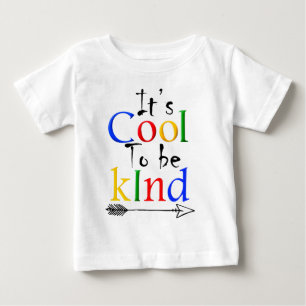 T-shirt Pour Bébé C'est cool d'être gentil