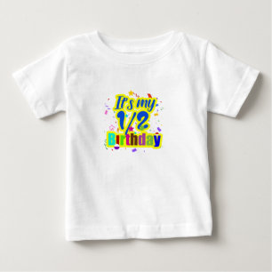 T-shirt Pour Bébé C'est mon demi-anniversaire
