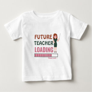 T-shirt Pour Bébé Chargement futur de l'enseignant Mignonne fête d