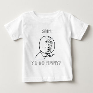 T-shirt Pour Bébé Chemise, Y U PAS DRÔLE ?