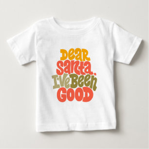 T-shirt Pour Bébé Cher Père Noël, j'ai été bon design