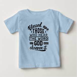 T-shirt Pour Bébé Citations sur les Bienheureux qui Écoutent la Paro
