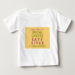 T-shirt Pour Bébé Conception amusante de citation Selfie Café