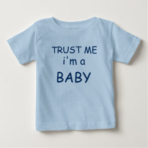 T-shirt Pour Bébé Créez vos propres "Faites-moi confiance que je