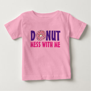 T-shirt Pour Bébé Donut (Ne Pas) Mess With Me Fraise Doughnut