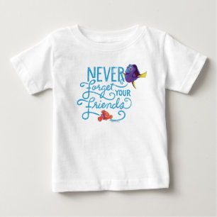 T-shirt Pour Bébé Dory et Nemo  N'oubliez jamais vos amis