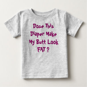 T-shirt Pour Bébé Dosez cette couche-culotte font mon FAT de regard