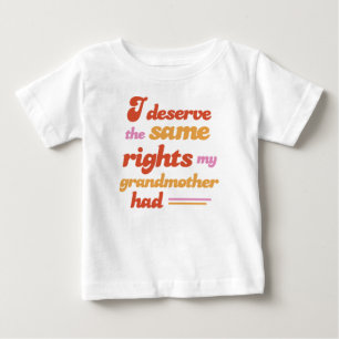 T-shirt Pour Bébé Droits des femmes Baby, Toddler et Kids Shirt