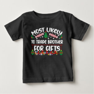 T-shirt Pour Bébé Drôle Le Plus Susceptible D'Échanger Frère Pour Le