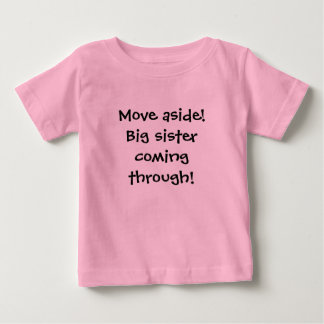 T-shirt Pour Bébé Éloigne-toi ! Grande soeur qui passe !