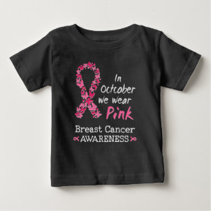 T-shirt Pour Bébé En Octobre nous portons rose Cancer du sein Sensib