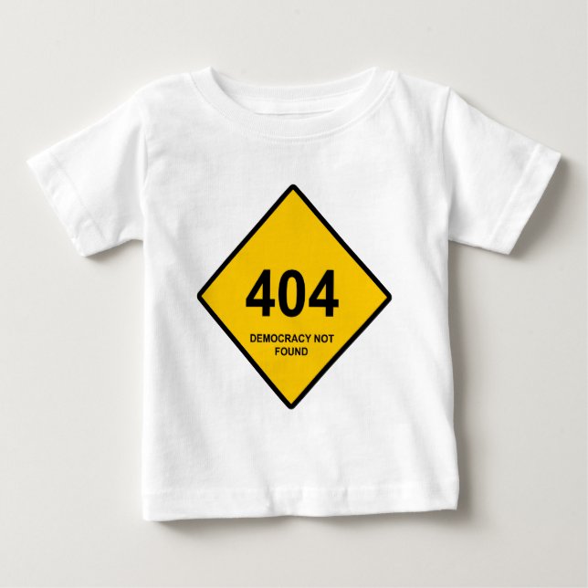 T-shirt Pour Bébé Erreur 404 : Démocratie introuvable (Devant)