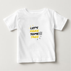 T-shirt Pour Bébé Faisons du jazz