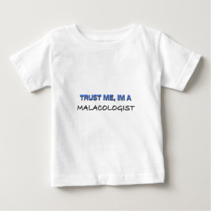 T-shirt Pour Bébé Faites-moi confiance je suis un Malacologist