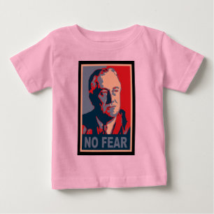 T-shirt Pour Bébé FDR Pas de chemises de bébé de peur