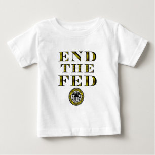 T-shirt Pour Bébé Finissez le Fed Federal Reserve