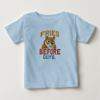 T-shirt Pour Bébé "Fries avant les garçons"