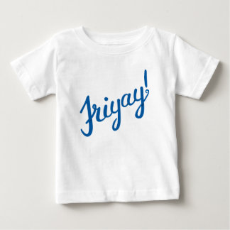T-shirt Pour Bébé Friyay !