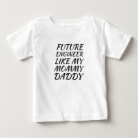Futur Ingénieur Comme Mon Papa Maman