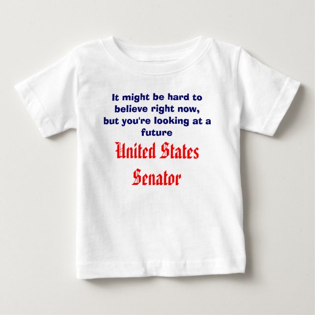 T-shirt Pour Bébé Futur sénateur (Devant)