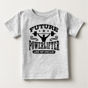 T-shirt Pour Bébé Future Powerlifter Comme Mon Oncle