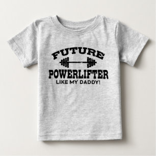 T-shirt Pour Bébé Future Powerlifter Comme Mon papa