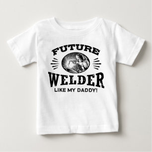T-shirt Pour Bébé Future Welder Comme Mon Papa