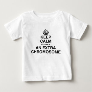 T-shirt Pour Bébé Gardez le calme - c'est seulement un chromosome