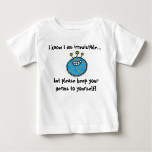 T-shirt Pour Bébé Gardez vos germes à vous-même !