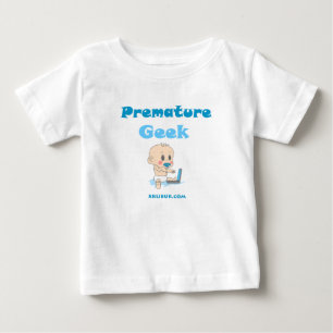 T-shirt Pour Bébé Geek prématuré